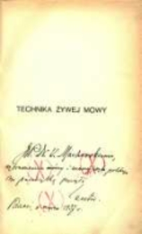 Technika żywej mowy: cykl wykładów z dziedziny techniki wymowy i jej fonetycznych podstaw