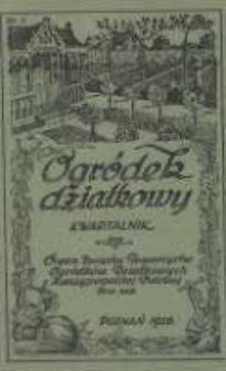 Ogródek Działkowy : kwartalnik Związku Towarzystw Ogródków Działkowych Rzeczypospolitej Polskiej R.1 Nr3