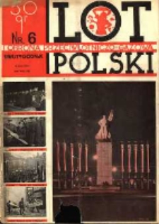 Lot i Obrona Przeciwlotniczo-Gazowa Polski : organ L.O.P.P. R. 13. 1935, nr 6