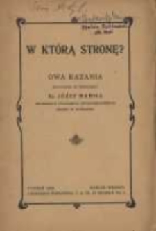 W którą stronę? Dwa kazania wygłosił w Poznaniu ks. Józef Mamica proboszcz Polskiego Ewangelickiego Zboru w Poznaniu