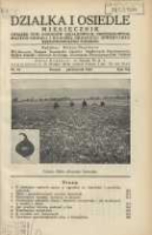 Działka i Osiedle: Miesięcznik Związku Towarzystw Ogródków Działkowych, Przydomowych Małych Osiedli i Hodowli Drobnego Inwentarza Rzeczypospolitej Polskiej 1934.10 R.7 Nr10