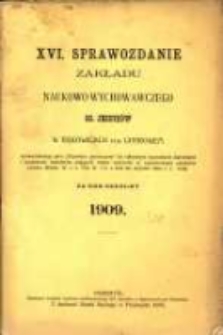 Sprawozdanie Dyrekcji Zakładu Naukowo-Wychowawczego OO. Jezuitów w Bąkowicach pod Chyrowem : za rok szkolny 1909