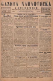 Gazeta Nadnotecka i Orędownik: pismo poświęcone sprawie polskiej na ziemi nadnoteckiej 1929.06.12 R.9 Nr132