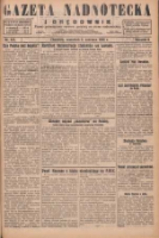 Gazeta Nadnotecka i Orędownik: pismo poświęcone sprawie polskiej na ziemi nadnoteckiej 1929.06.06 R.9 Nr127