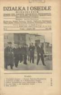 Działka i Osiedle: Miesięcznik Związku Towarzystw Ogródków Działkowych, Przydomowych Małych Osiedli i Hodowli Drobnego Inwentarza Rzeczypospolitej Polskiej 1935.08 R.8 Nr8