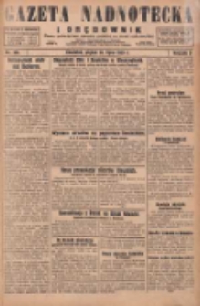 Gazeta Nadnotecka i Orędownik: pismo poświęcone sprawie polskiej na ziemi nadnoteckiej 1929.07.26 R.9 Nr169