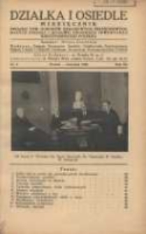 Działka i Osiedle: miesięcznik Związku Towarzystw Ogródków Działkowych Rzeczypospolitej Polskiej 1936.04 R.9 Nr4