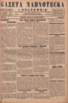 Gazeta Nadnotecka i Orędownik: pismo poświęcone sprawie polskiej na ziemi nadnoteckiej 1929.09.21 R.9 Nr217