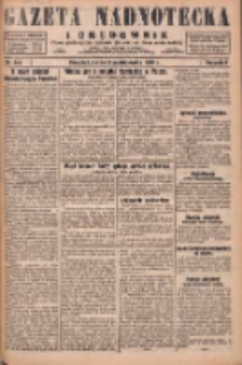 Gazeta Nadnotecka i Orędownik: pismo poświęcone sprawie polskiej na ziemi nadnoteckiej 1929.10.23 R.9 Nr244