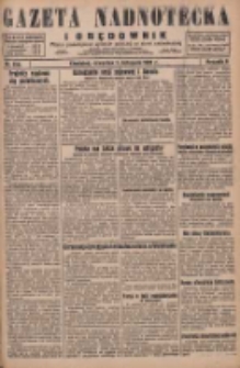 Gazeta Nadnotecka i Orędownik: pismo poświęcone sprawie polskiej na ziemi nadnoteckiej 1929.11.07 R.9 Nr256