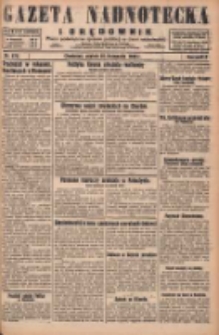 Gazeta Nadnotecka i Orędownik: pismo poświęcone sprawie polskiej na ziemi nadnoteckiej 1929.11.29 R.9 Nr275