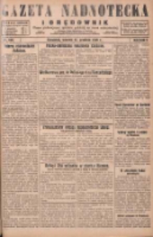 Gazeta Nadnotecka i Orędownik: pismo poświęcone sprawie polskiej na ziemi nadnoteckiej 1929.12.17 R.9 Nr290