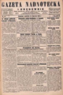 Gazeta Nadnotecka i Orędownik: pismo poświęcone sprawie polskiej na ziemi nadnoteckiej 1930.01.19 R.10 Nr15