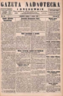 Gazeta Nadnotecka i Orędownik: pismo poświęcone sprawie polskiej na ziemi nadnoteckiej 1930.02.01 R.10 Nr26