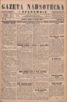Gazeta Nadnotecka i Orędownik: pismo poświęcone sprawie polskiej na ziemi nadnoteckiej 1930.02.22 R.10 Nr44