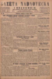 Gazeta Nadnotecka i Orędownik: pismo poświęcone sprawie polskiej na ziemi nadnoteckiej 1930.03.15 R.10 Nr62