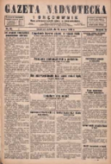 Gazeta Nadnotecka i Orędownik: pismo poświęcone sprawie polskiej na ziemi nadnoteckiej 1930.03.16 R.10 Nr63