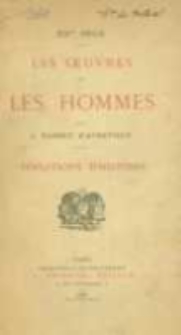 XIXe siècle: les oeuvres et les hommes. Sensations d'histoire