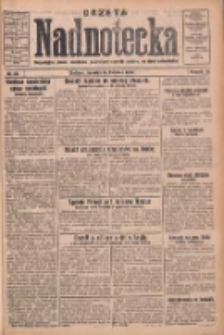 Gazeta Nadnotecka: bezpartyjne pismo narodowe poświęcone sprawie polskiej na ziemi nadnoteckiej 1930.04.10 R.10 Nr84