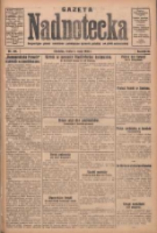 Gazeta Nadnotecka: bezpartyjne pismo narodowe poświęcone sprawie polskiej na ziemi nadnoteckiej 1930.05.07 R.10 Nr105