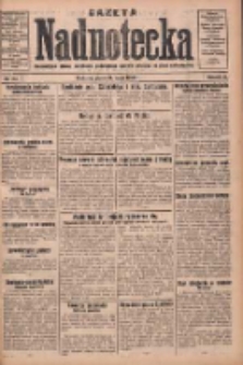Gazeta Nadnotecka: bezpartyjne pismo narodowe poświęcone sprawie polskiej na ziemi nadnoteckiej 1930.05.16 R.10 Nr112