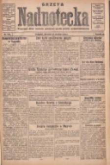 Gazeta Nadnotecka: bezpartyjne pismo narodowe poświęcone sprawie polskiej na ziemi nadnoteckiej 1930.06.29 R.10 Nr147