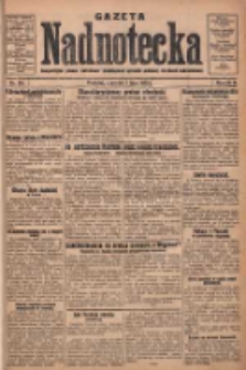 Gazeta Nadnotecka: bezpartyjne pismo narodowe poświęcone sprawie polskiej na ziemi nadnoteckiej 1930.07.03 R.10 Nr150