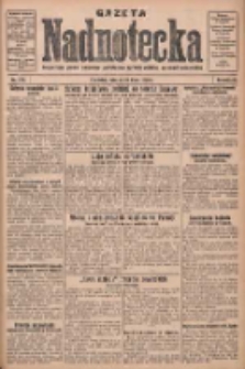 Gazeta Nadnotecka: bezpartyjne pismo narodowe poświęcone sprawie polskiej na ziemi nadnoteckiej 1930.07.29 R.10 Nr172