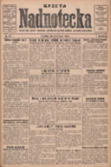 Gazeta Nadnotecka: bezpartyjne pismo narodowe poświęcone sprawie polskiej na ziemi nadnoteckiej 1930.07.29 R.10 Nr172
