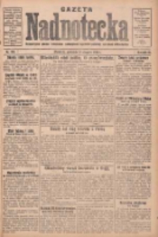Gazeta Nadnotecka: bezpartyjne pismo narodowe poświęcone sprawie polskiej na ziemi nadnoteckiej 1930.08.10 R.10 Nr183