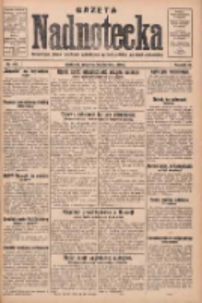Gazeta Nadnotecka: bezpartyjne pismo narodowe poświęcone sprawie polskiej na ziemi nadnoteckiej 1930.08.28 R.10 Nr197