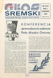Głos Śremski 1985.04 R.1 Nr4(10)