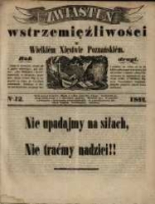 Zwiastun Wstrzemięźliwości w Wielkiem Księstwie Poznańskiem. R. 2. 1844, nr 12