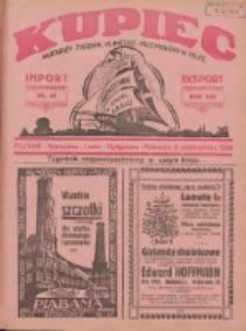 Kupiec: najstarszy tygodnik kupiecko - przemysłowy w Polsce 1928.10.06 R.22 Nr40