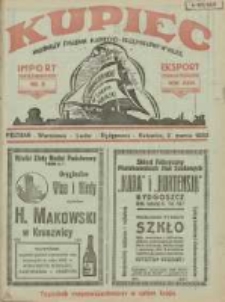 Kupiec: najstarszy tygodnik kupiecko - przemysłowy w Polsce 1929.03.02 R.23 Nr9