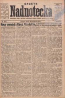 Gazeta Nadnotecka: bezpartyjne pismo narodowe poświęcone sprawie polskiej na ziemi nadnoteckiej 1930.10.28 R.10 Nr249