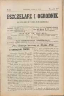 Pszczelarz i Ogrodnik : organ Towarzystwa Pszczelniczo-Ogrodniczego. R. 3. 1899, nr 3