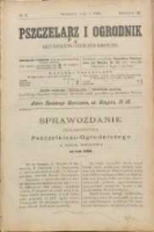 Pszczelarz i Ogrodnik : organ Towarzystwa Pszczelniczo-Ogrodniczego. R. 3. 1899, nr 5