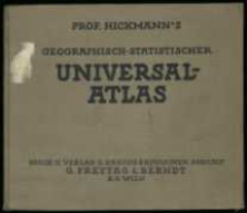 Prof. Hickamann's Geographisch-Statistischer Universal-Atlas:1927 vollständig neubearbeitet von Alois Fischer.