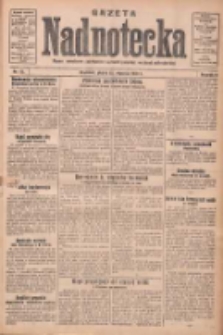 Gazeta Nadnotecka: pismo narodowe poświęcone sprawie polskiej na ziemi nadnoteckiej 1931.01.16 R.11 Nr12