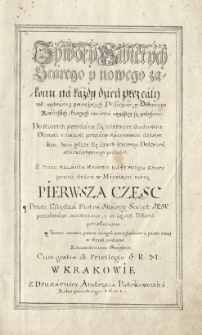 Zywoty Świętych Starego y Nowego zakonu na każdy dzień przez cały rok [...] Do ktorych przydane są niektore duchowne obroki y nauki przeciw kacerstwom dziśieyszym [...] Przez [...] przebrane, uczynione, y w ięzyk polski przełozone. Cz.1