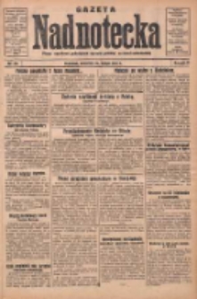 Gazeta Nadnotecka: pismo narodowe poświęcone sprawie polskiej na ziemi nadnoteckiej 1931.02.19 R.11 Nr40