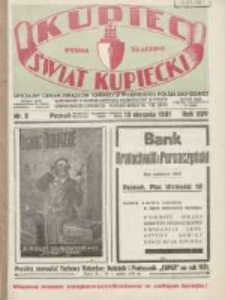 Kupiec-Świat Kupiecki; pisma złączone; oficjalny Organ Związku Towarzystw Kupieckich Polski Zachodniej; najstarszy tygodnik kupiecko przemysłowy w Polsce 1931.01.13 R.25 Nr2