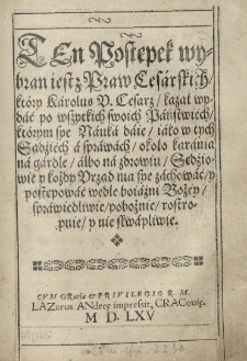 Ten Postępek wybran iest z Praw Cesarskich, który Karolus V Cesarz, kazał wydać po wszytkich swoich Państwiéch [...] około karania na gardle [...]