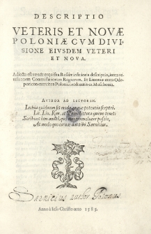 Adiecta est vera et exquisita Russiae inferioris descriptio, iuxta reuisionem Commissariorum regiorum. Et Livoniae iuxta odoporicon exercitus Polonici redeuntis ex Moschouia