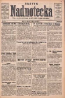 Gazeta Nadnotecka: pismo narodowe poświęcone sprawie polskiej na ziemi nadnoteckiej 1931.04.22 R.11 Nr92