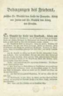 Bedingungen des Friedens, zwischen Sr. Majestät dem Kaiser der Franzosen, König von Italien und Sr. Majestät dem König von Preußen