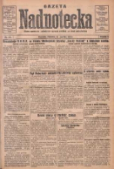 Gazeta Nadnotecka: pismo narodowe poświęcone sprawie polskiej na ziemi nadnoteckiej 1931.06.18 R.11 Nr138