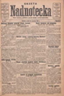 Gazeta Nadnotecka: pismo narodowe poświęcone sprawie polskiej na ziemi nadnoteckiej 1931.06.24 R.11 Nr143