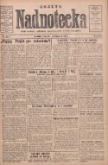 Gazeta Nadnotecka: pismo narodowe poświęcone sprawie polskiej na ziemi nadnoteckiej 1931.10.14 R.11 Nr237